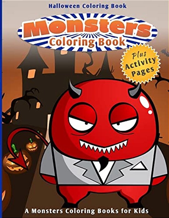 Halloween Coloring Book: Monsters Coloring Book-..