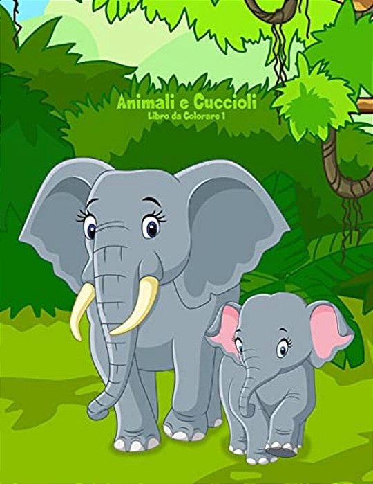 Animali E Cuccioli Libro Da Colorare 1-..