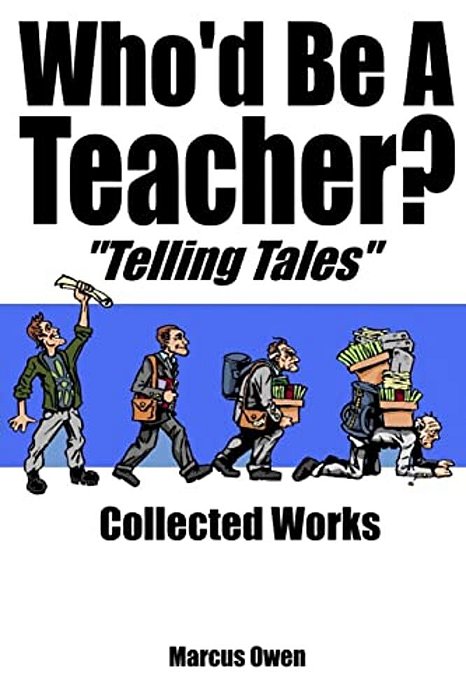 Who'd Be A Teacher? Collection-..
