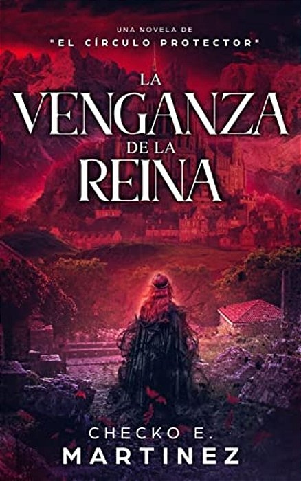 La Venganza De La Reina: Una Aventura De Suspense, Fantasia Y Misterio Sobrenatural-..