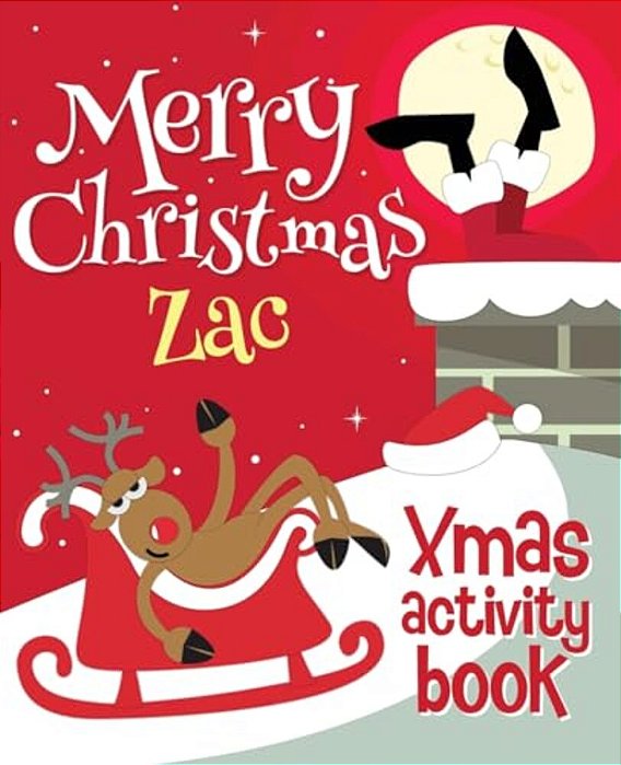 Merry Christmas Zac - Xmas Activity Book: (Personalized Children's Activity Book)-..