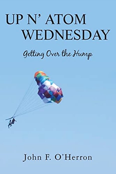 Up N' Atom Wednesday: Getting Over The Hump-..