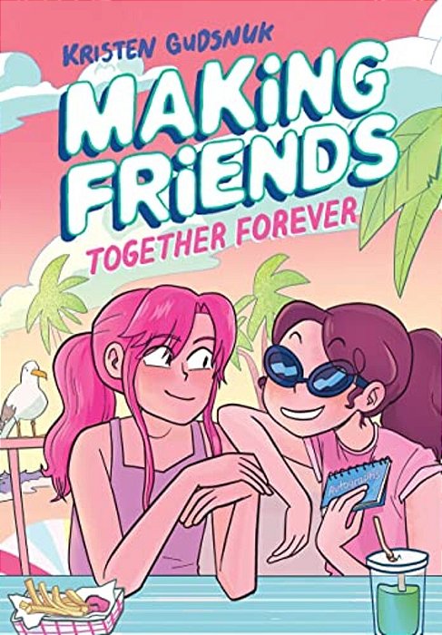 Making Friends: Together Forever: A Graphic Novel (Making Friends #4)-..