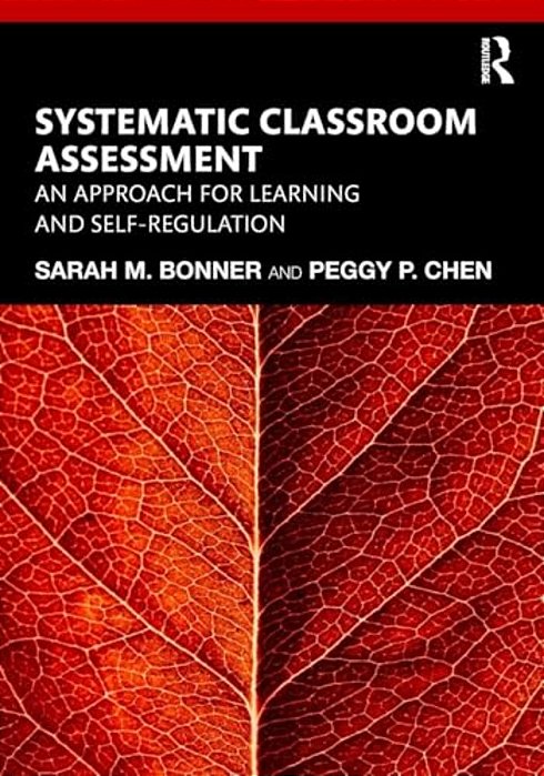 Systematic Classroom Assessment: An Approach For Learning And Self-Regulation-..