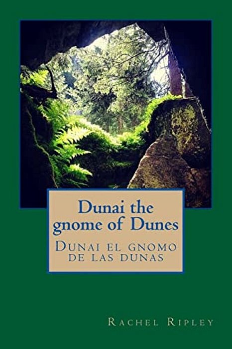 Dunai The Gnome Of Dunes: Dunai El Gnomo De Las Dunas-..