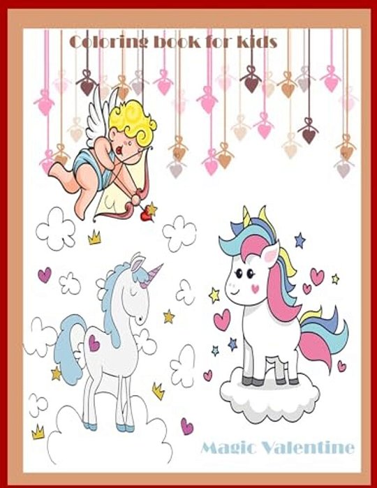 Magic Valentine Coloring Book For Kids: Magic Valentine Coloring Book For Kids-..