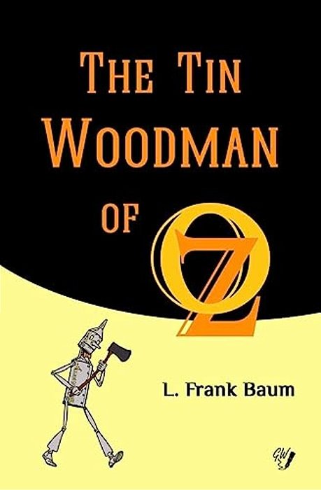 The Tin Woodman Of Oz-..