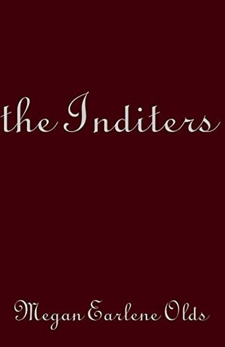 The Inditers: (The Story Of Holly Harper And Zane Devout)-..