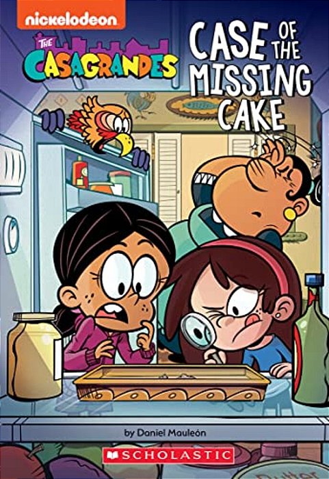 Case Of The Missing Cake (The Casagrandes Chapter Book #1)-..