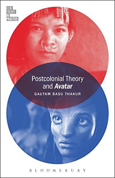 Postcolonial Theory And Avatar-..