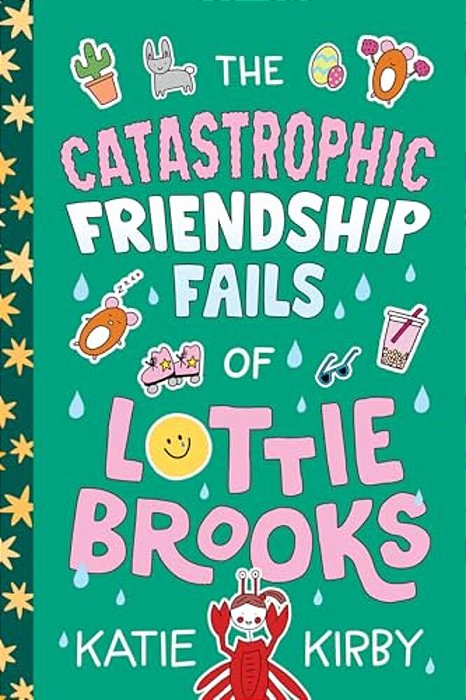 The Catastrophic Friendship Fails Of Lottie Brooks-..