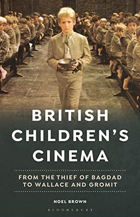 British Children's Cinema: From The Thief Of Bagdad To Wallace And Gromit-..