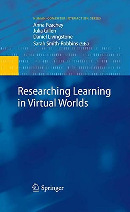 Researching Learning In Virtual Worlds-..
