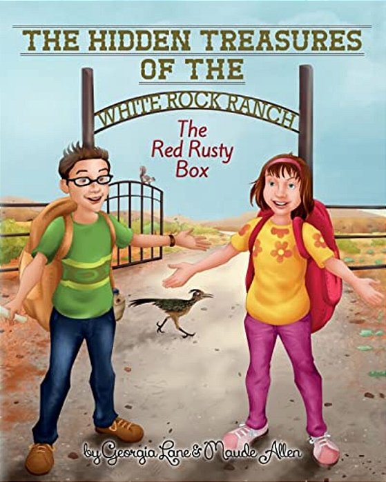 The Hidden Treasures Of The White Rock Ranch: The Red Rusty Box-..