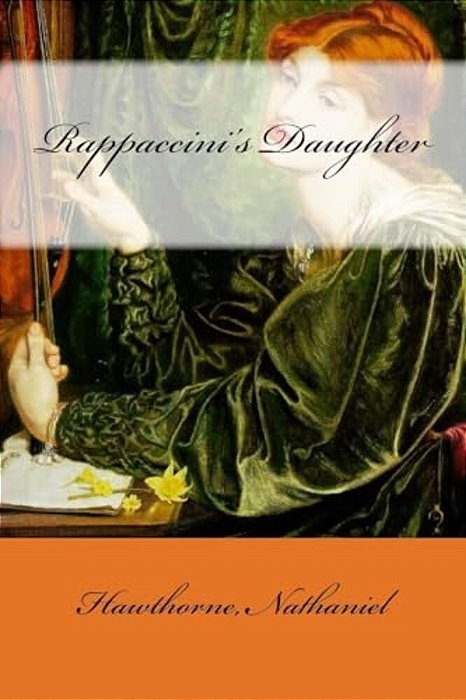 Rappaccini's Daughter-..