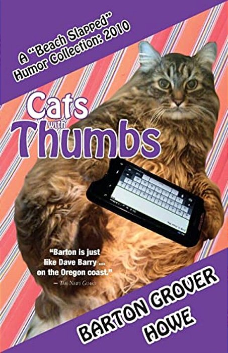 Cats With Thumbs: A Beach Slapped Humor Collection (2010)-..