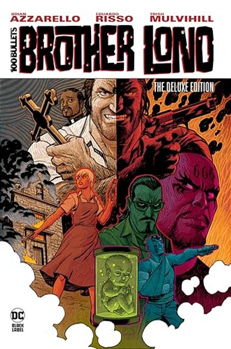 100 Bullets: Brother Lono The Deluxe Edition-..