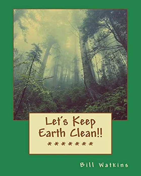 Let's Keep Earth Clean!!-..