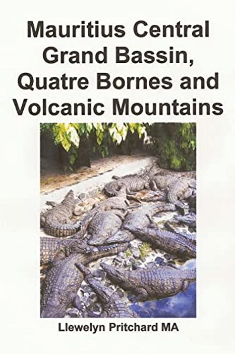 Mauritius Central Grand Bassin, Quatre Bornes And Volcanic Mountains-..