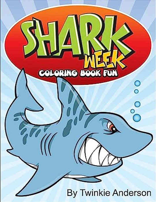 Shark Week Coloring Book Fun-..