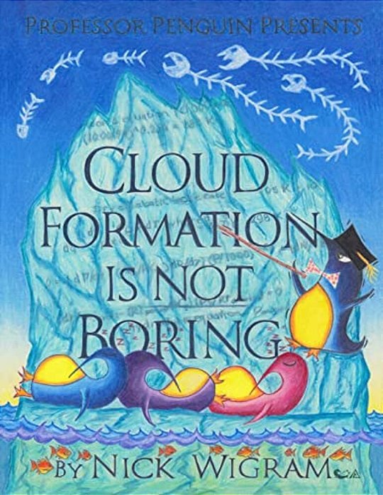 Cloud Formation Is Not Boring!-..
