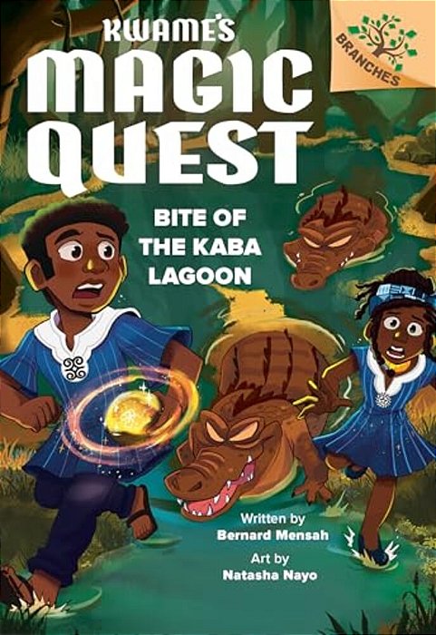 Bite Of The Kaba Lagoon: A Branches Book (Kwame's Magic Quest #3)-..