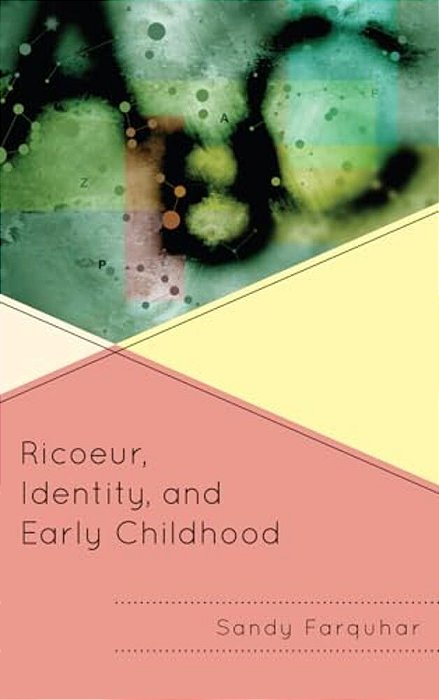 Ricoeur, Identity, And Early Childhood-..