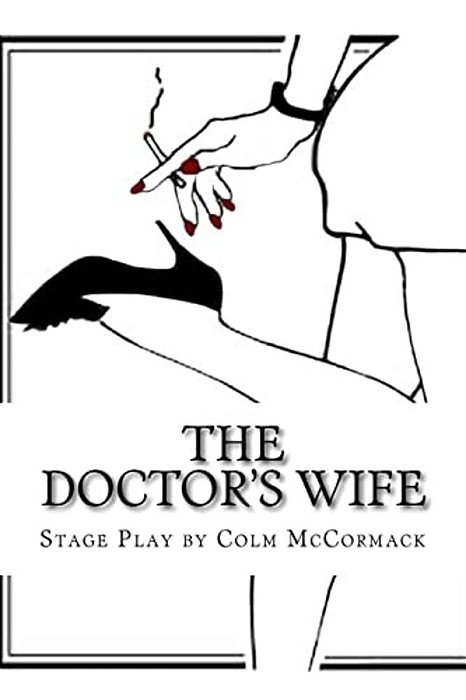 The Doctor's Wife: Stage Play-..