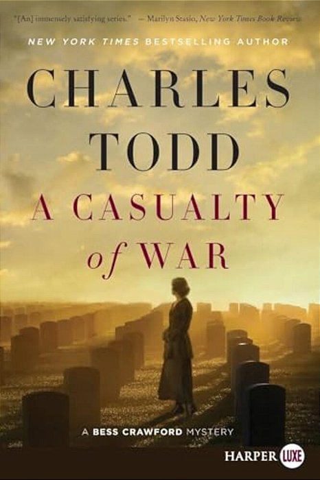 A Casualty Of War: A Bess Crawford Mystery-..