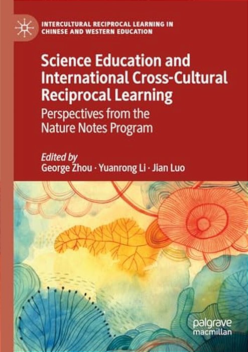 Science Education And International Cross-Cultural Reciprocal Learning: Perspectives From The Nature Notes Program-..