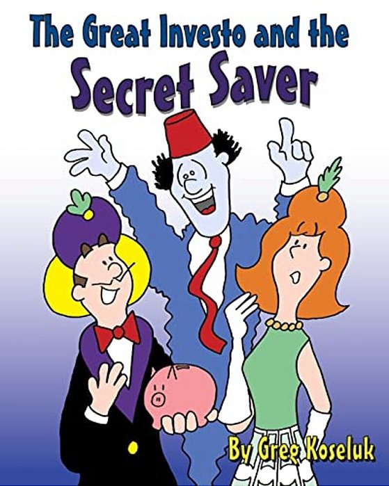The Great Investo And The Secret Saver-..