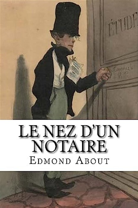 Le Nez D'Un Notaire-..