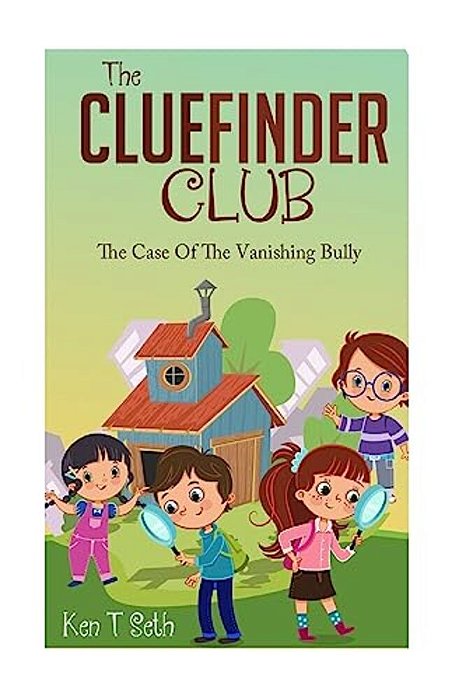 The Cluefinder Club: The Case Of The Vanishing Bully-..