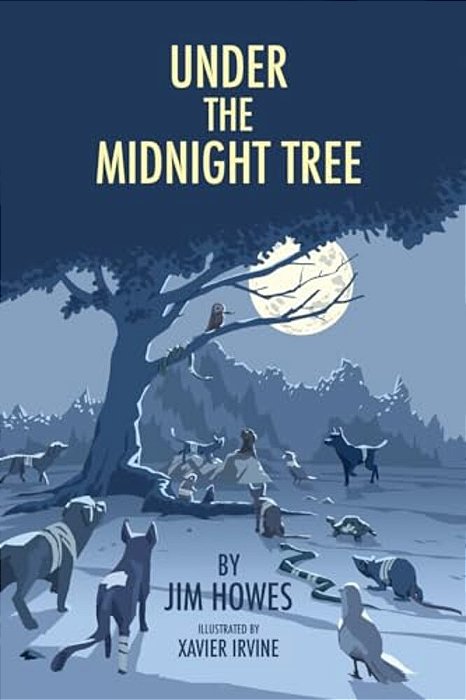 Under The Midnight Tree: Animals As Storytellers-..