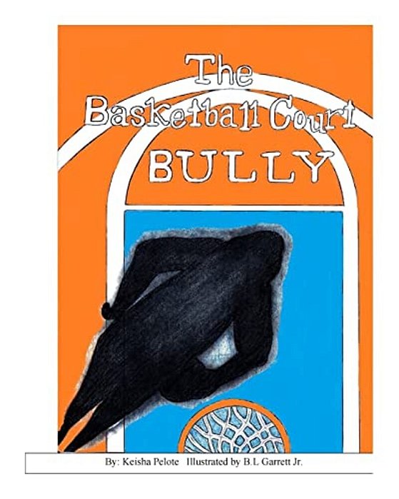 The Basketball Court Bully-..