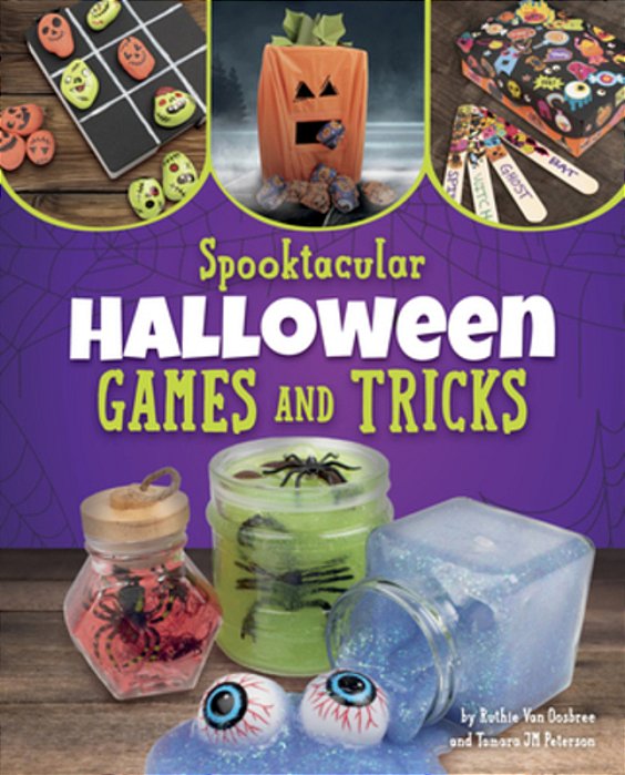 Spooktacular Halloween Games And Tricks-..