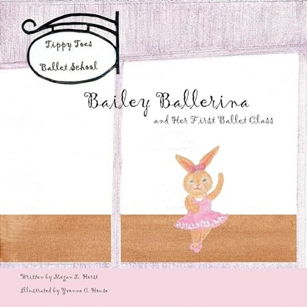 Bailey Ballerina And Her First Ballet Class-..