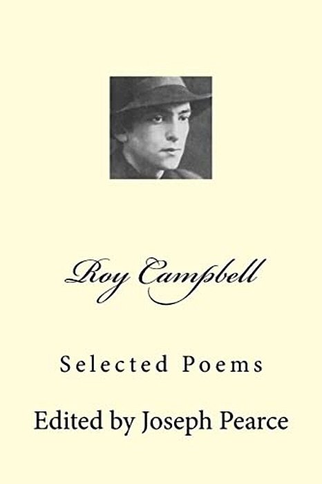 Roy Campbell: Selected Poems-..