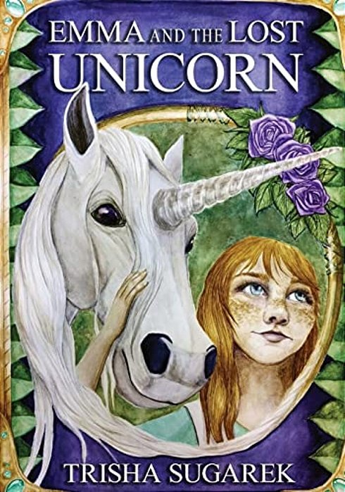 Emma And The Lost Unicorn: Book I In The Fabled Forest Series-..
