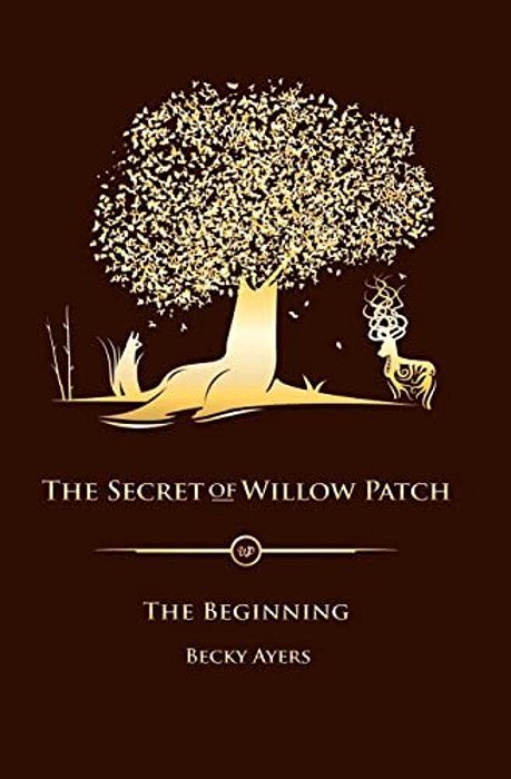 The Secret Of Willow Patch-..