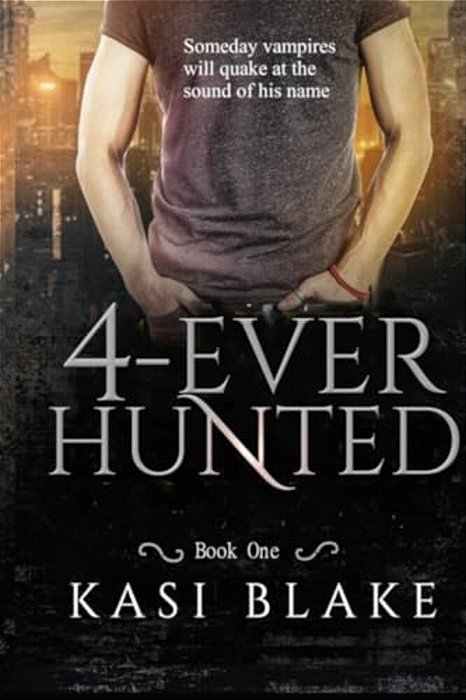 4-Ever Hunted-..