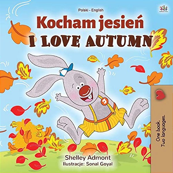 I Love Autumn (Polish English Bilingual Book For Kids)-..
