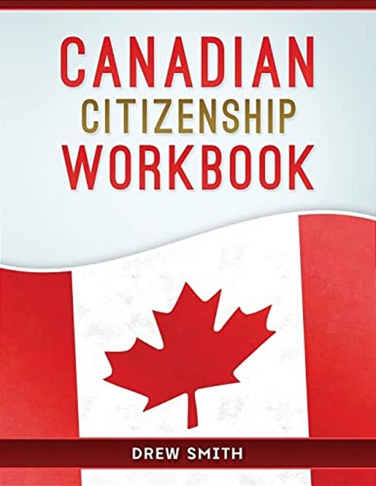 Canadian Citizenship Workbook-..