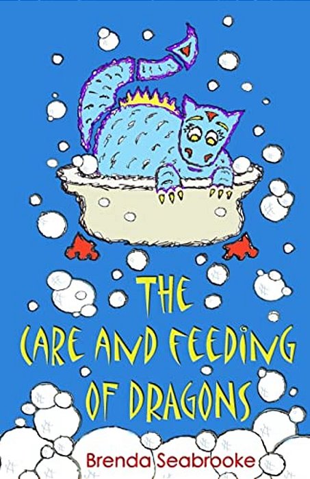 The Care And Feeding Of Dragons-..