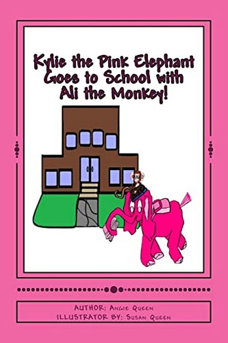 Kylie The Pink Elephant And Ali The Monkey Goes To School!-..
