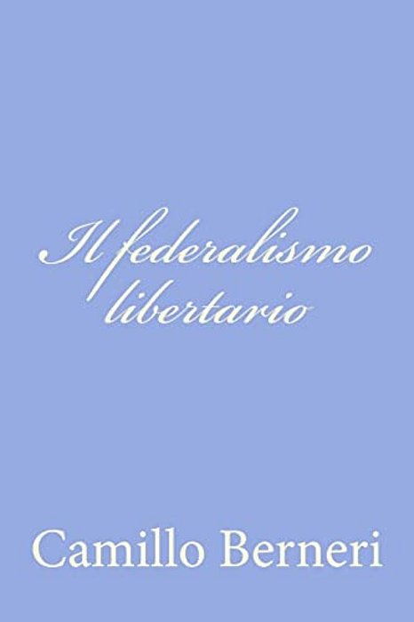 Il Federalismo Libertario-..