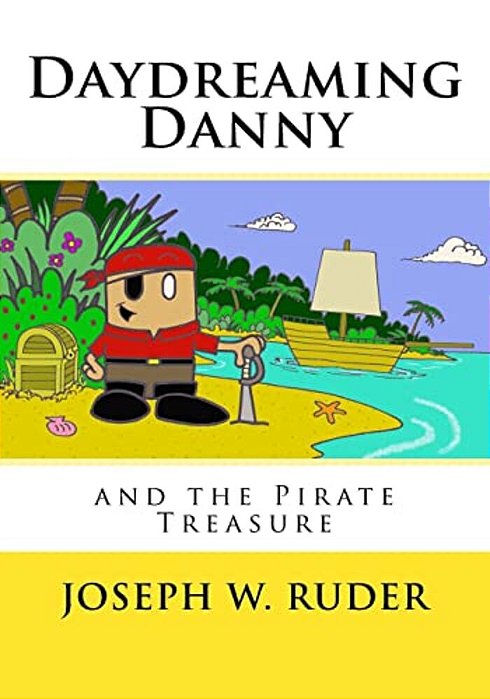 Daydreaming Danny And The Pirate Treasure-..