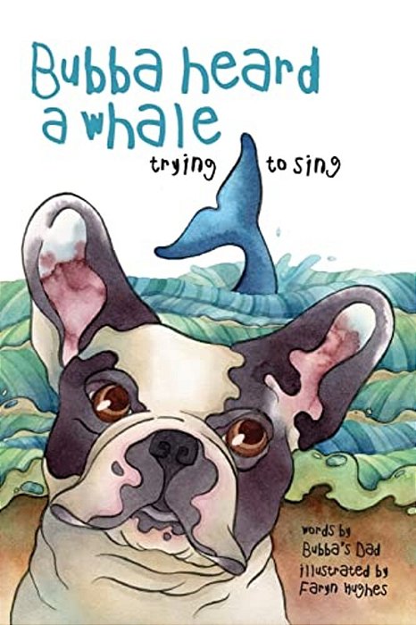 Bubba Heard A Whale (Trying To Sing)-..