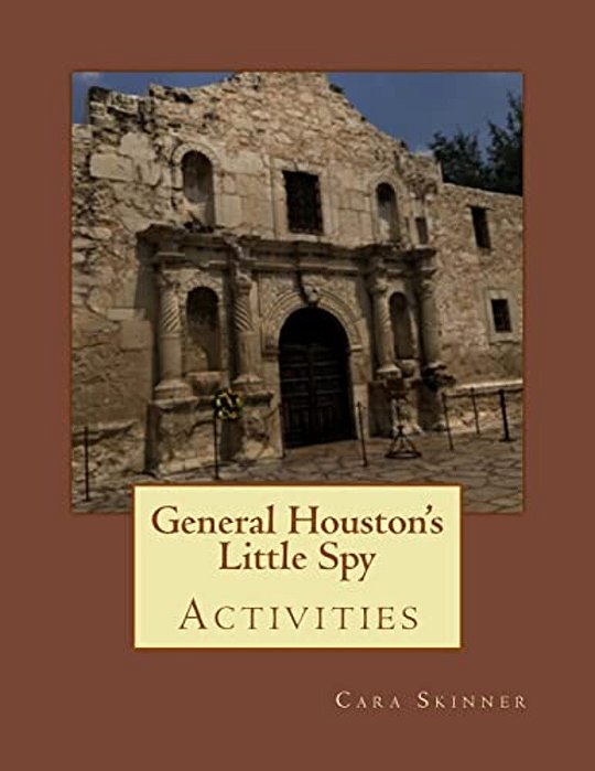 General Houston's Little Spy Activities-..