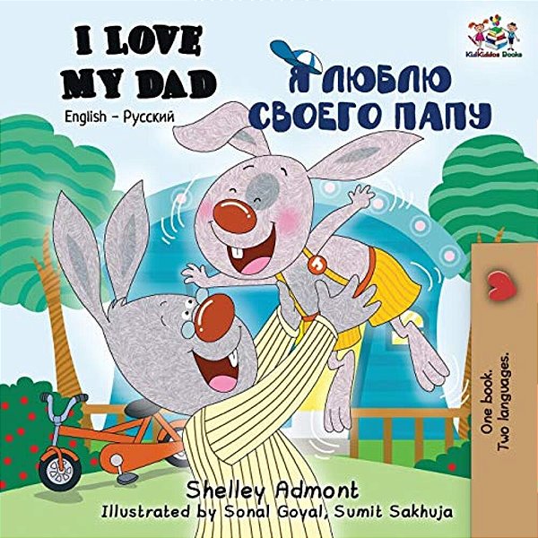 I Love My Dad: English Russian Bilingual Book-..